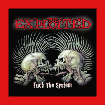 The Exploited - Fuck the System