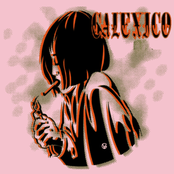 Calexico-Hot Rail