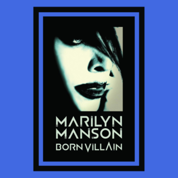 Marilyn Manson - Born Villain