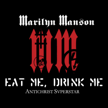 Marilyn Manson - Eat Me - Drink Me