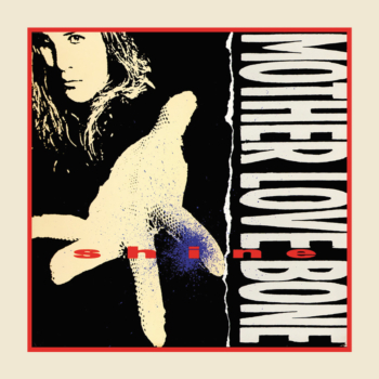 Mother Love Bone Shine