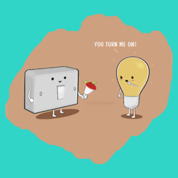 you turn me on