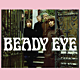 Beady Eye-Beady Eye