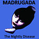 Madrugada-The Nightly Disease