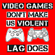 Videogames Don't Make Us Violent Lag Does