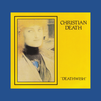 Christian Death - Deathwise