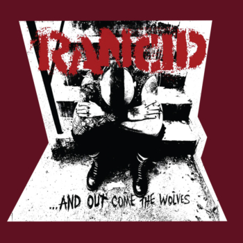 Rancid - AND OUTCOME THE WOLVES