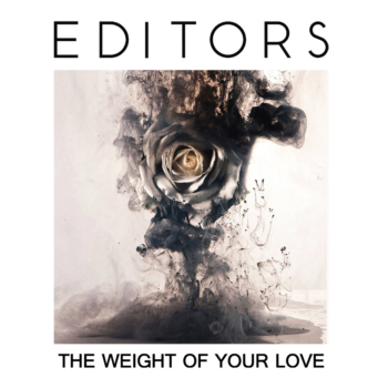 Editors-The Weight Of Your Love